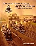 Richmond Fredericksburg & Potomac Railroad - the Capital Cities Route