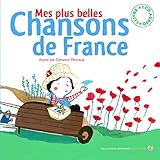 Mes plus belles chansons de France (1CD audio) (French Edition) by 