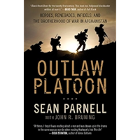 Outlaw Platoon: Heroes, Renegades, Infidels, and the Brotherhood of War in Afghanistan book cover Outlaw Platoon: Heroes, Renegades, Infidels, and the Brotherhood of War in Afghanistan book cover