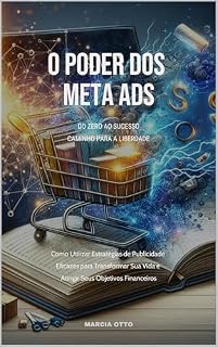 Livro O Poder dos Meta ADS: DO ZERO AO SUCESSO