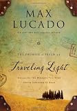 Hardcover Traveling Light: Releasing the Burdens You Were Never Intended to Bear Book