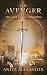 The Avenger: The Rise of the Kingdom by