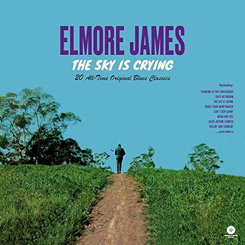 Album Art for Sky Is Crying: 20 All-Time Original Blues Classics [Limited Edition180-Gram Vinyl] by Elmore James