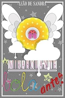 Livro A Mirabolante Bola de Antes