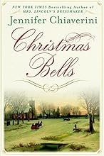 Christmas Bells: A Novel