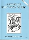 A Story of Saint Joan of Arc (Dujarie Saint Books)
