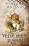 The Velveteen Rabbit,