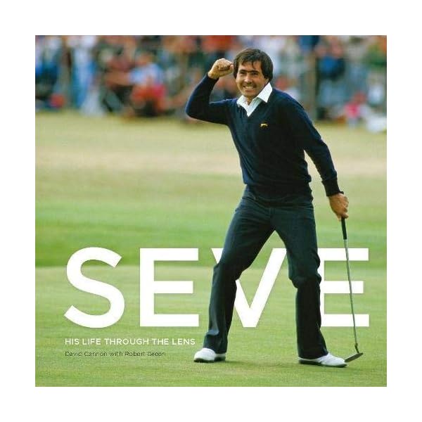 Seve-His-Life-Through-the-LensHardcover--7-May-2021 Seve: His Life Through the Lens