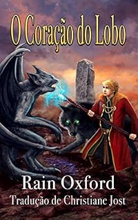 Livro O Coração do Lobo (A Saga do Feiticeiro Livro 6)