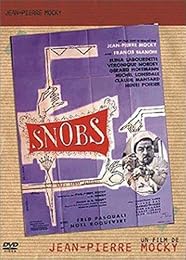 Snobs !