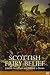 Scottish Fairy Belief: A History by 