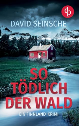 So tödlich der Wald: Ein fesselnder Finnland-Krimi (German Edition) at Amazon