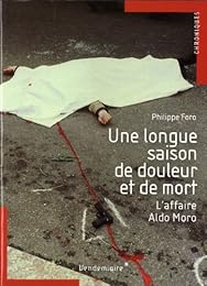Une  longue saison de douleur et de mort