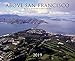 Above San Francisco 2019 Wall Calendar by 