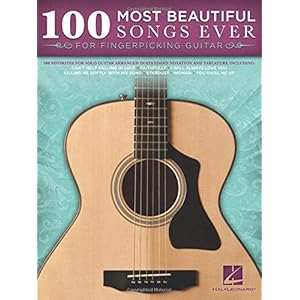 100 most beautiful songs ever guitare: For Fingerpicking Guitar