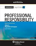 Professional Responsibility : Keyed to Gillers's Regulation of Lawyers, Briefs, Casenote Legal, 0735578435