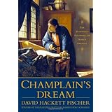 Champlain's Dream by David Hackett Fischer (2008-10-14)