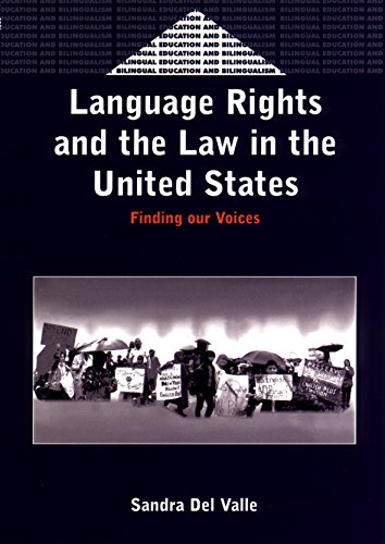 Download Language Rights and the Law in the United States: Finding our Voices (Bilingual Education & Bilingualism) Download Language Rights and the Law in the United States: Finding our Voices (Bilingual Education & Bilingualism)