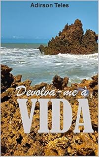Livro DEVOLVA-ME À VIDA