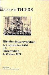 Histoire de la révolution du 4 septembre 1870 et de l'insurrection du 18 mars 1871