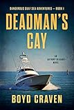 Deadman's Cay: Dangerous Gulf Sea Adventures