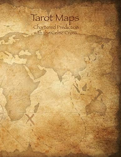 Tarot Maps: A Log Book for your Celtic Cross Tarot Readings