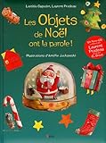 les objets de Noël ont la parole ! by