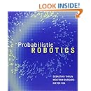 Probabilistic Robotics (Intelligent Robotics and Autonomous Agents series)