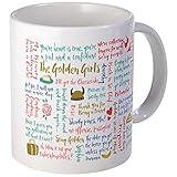 CafePress - Golden Girls Quotes Mugs - Unique Coffee Mug, Coffee Cup
