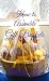 How to Assemble Gift Baskets