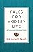 Rules for Modern Life: A Connoisseur's Survival Guide