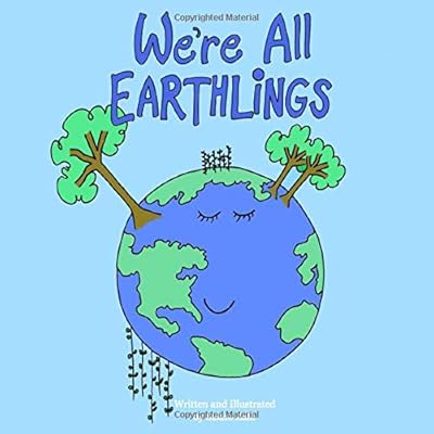 We're All Earthlings We're All Earthlings