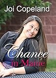 Chance in Maine by Joi Copeland