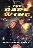 "The Dark Wing" av Walter H. Hunt