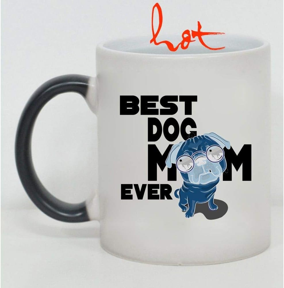 I Love Dogs Cup, Best Dog Mom Ever Change color mug