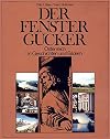 Otto F. Beer/ Franz Hubmann - Der Fenstergucker