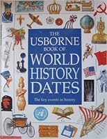 The Usborne Book of World History Dates 0590631411 Book Cover