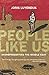 People Like Us: Misrepresenting the Middle East - Book by Joris Luyendijk