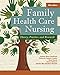 Family Health Care Nursing Theory, Practice, and Research