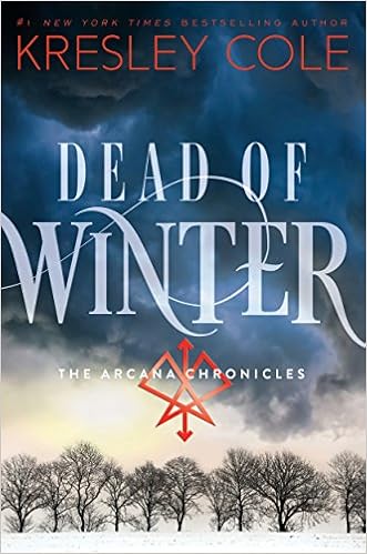 Dead Of Winter The Arcana Chronicles Book 3 Amazon Co Uk