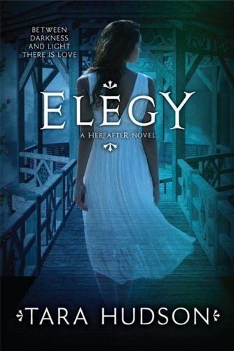 Elegy by Tara Hudson (Jun 4 2013)