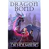 Dragon Bond (The Dragonwalker Book 4)