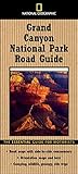 National Geographic Road Guide to Grand Canyon National Park (National Geographic Road Guides)