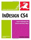 InDesign CS4 for Macintosh and Windows: Visual QuickStart Guide, Sandee Cohen, 0321573579
