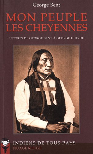 Mon peuple les Cheyennes (French Edition) by (Paperback)