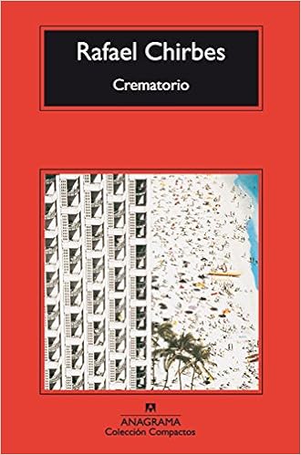 Crematorio - Rafael Chirbes
