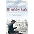 The Secret Life of Bletchley Park: The WWII Codebreaking Centre and the Men and Women Who Worked There
