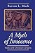 A Myth of Innocence: Mark and Christian Origins (Foundations & Facets)
