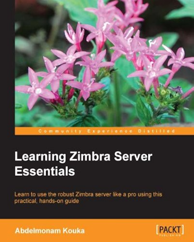 Download Learning Zimbra Server Essentials (English Edition) PDF