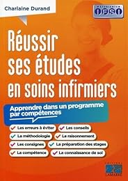 Réussir ses études en soins infirmiers
